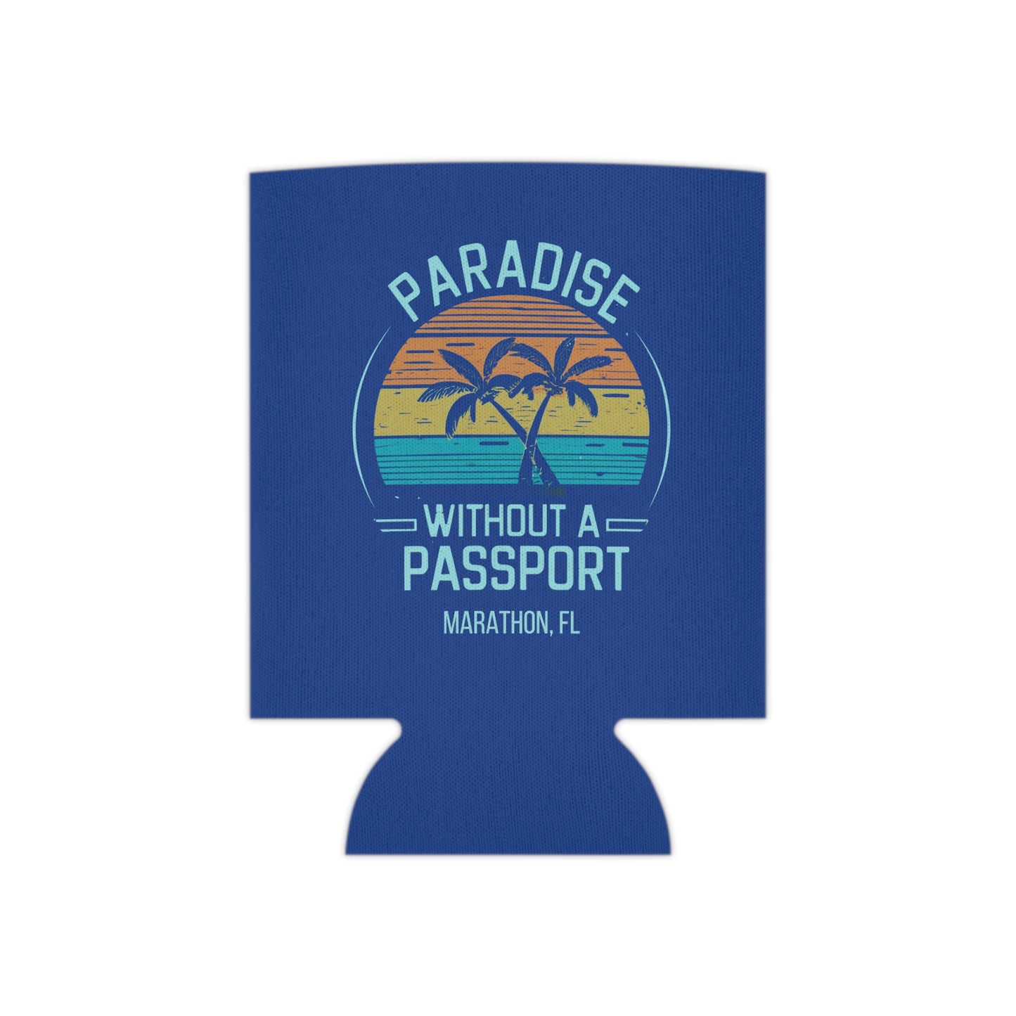 Paradise without a Passport - MARATHON FL, Blue can coozie, slim and regular cans