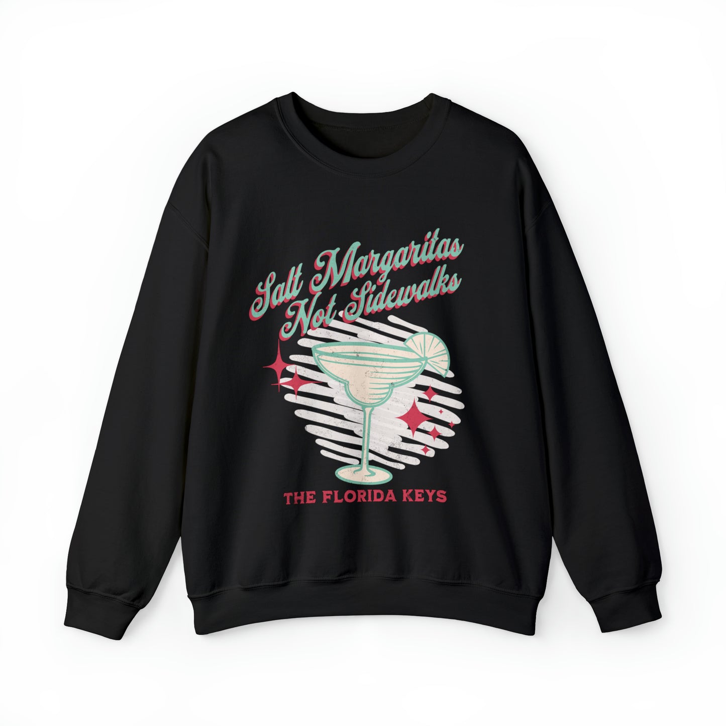 Salt Margaritas - Not Sidewalks Christmas Sweatshirt for the Florida Keys  - Florida sweatshirt - beach sweatshirt