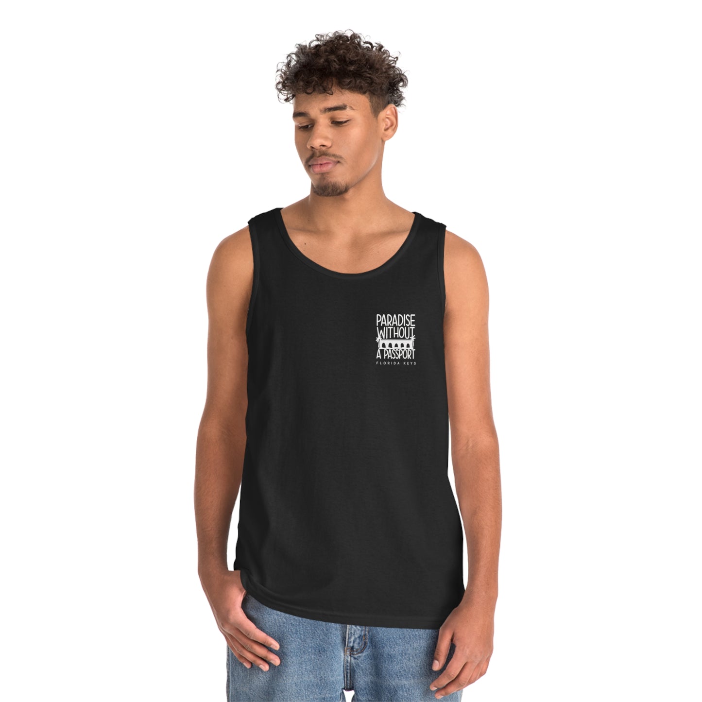 Paradise without a passport - florida keys Beach Tank - Tank top men - Muscle tee men - beach top men - unisex