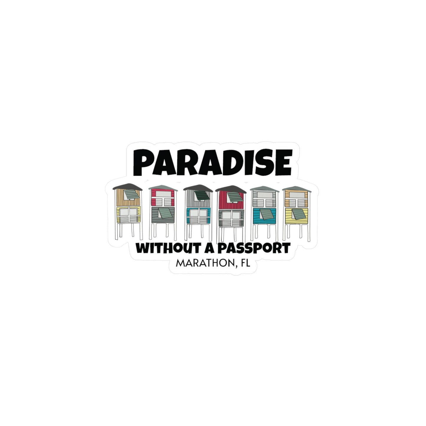 PARADISE WITHOUT A PASSPORT STICKER