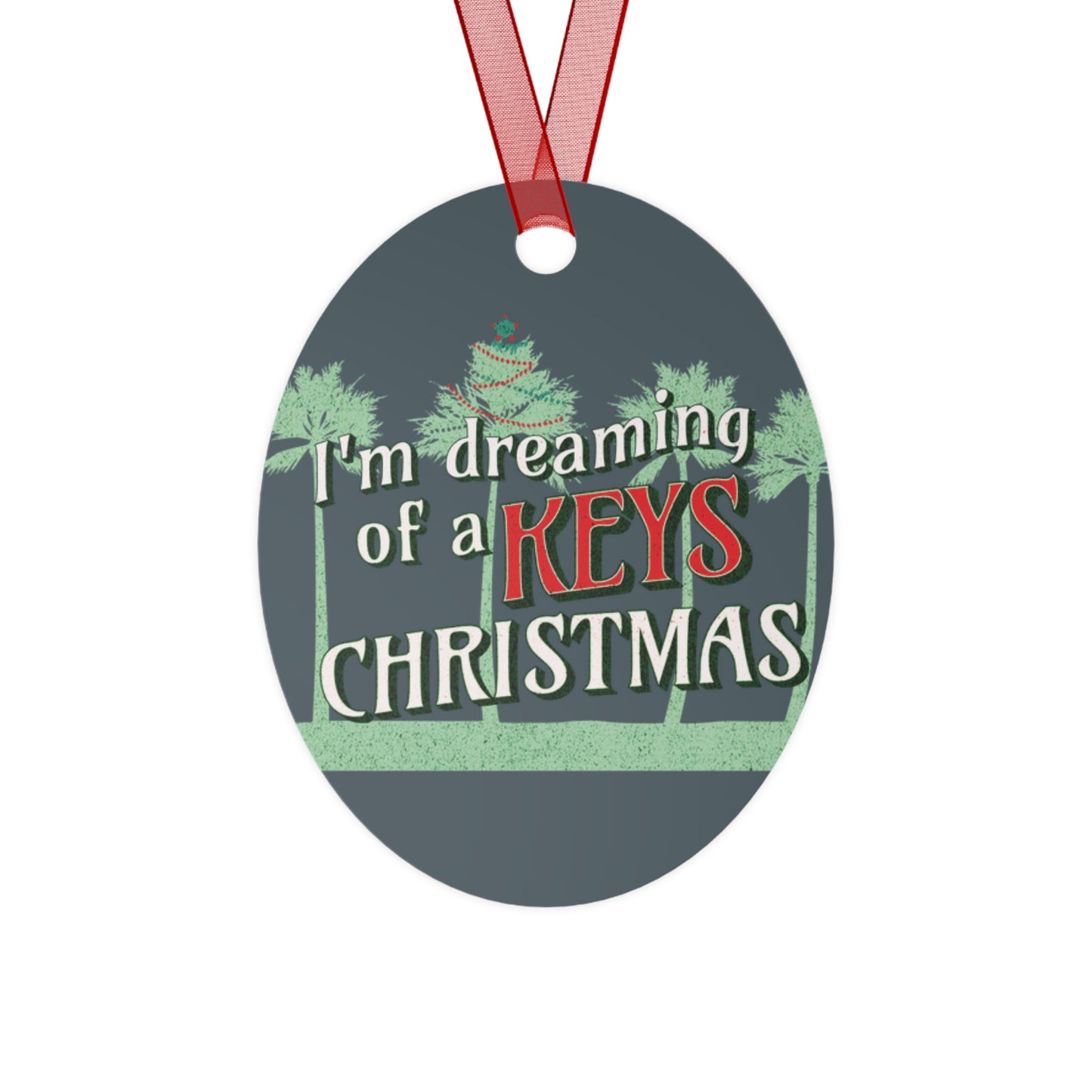 Florida Keys Ornament - Dreaming of a Keys Christmas