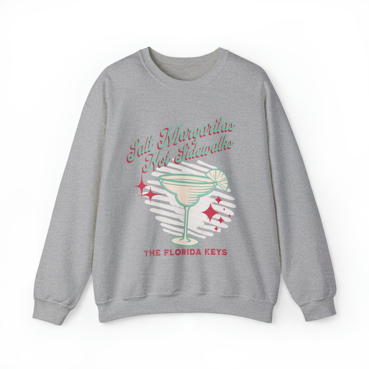 Salt Margaritas - Not Sidewalks Christmas Sweatshirt for the Florida Keys  - Florida sweatshirt - beach sweatshirt