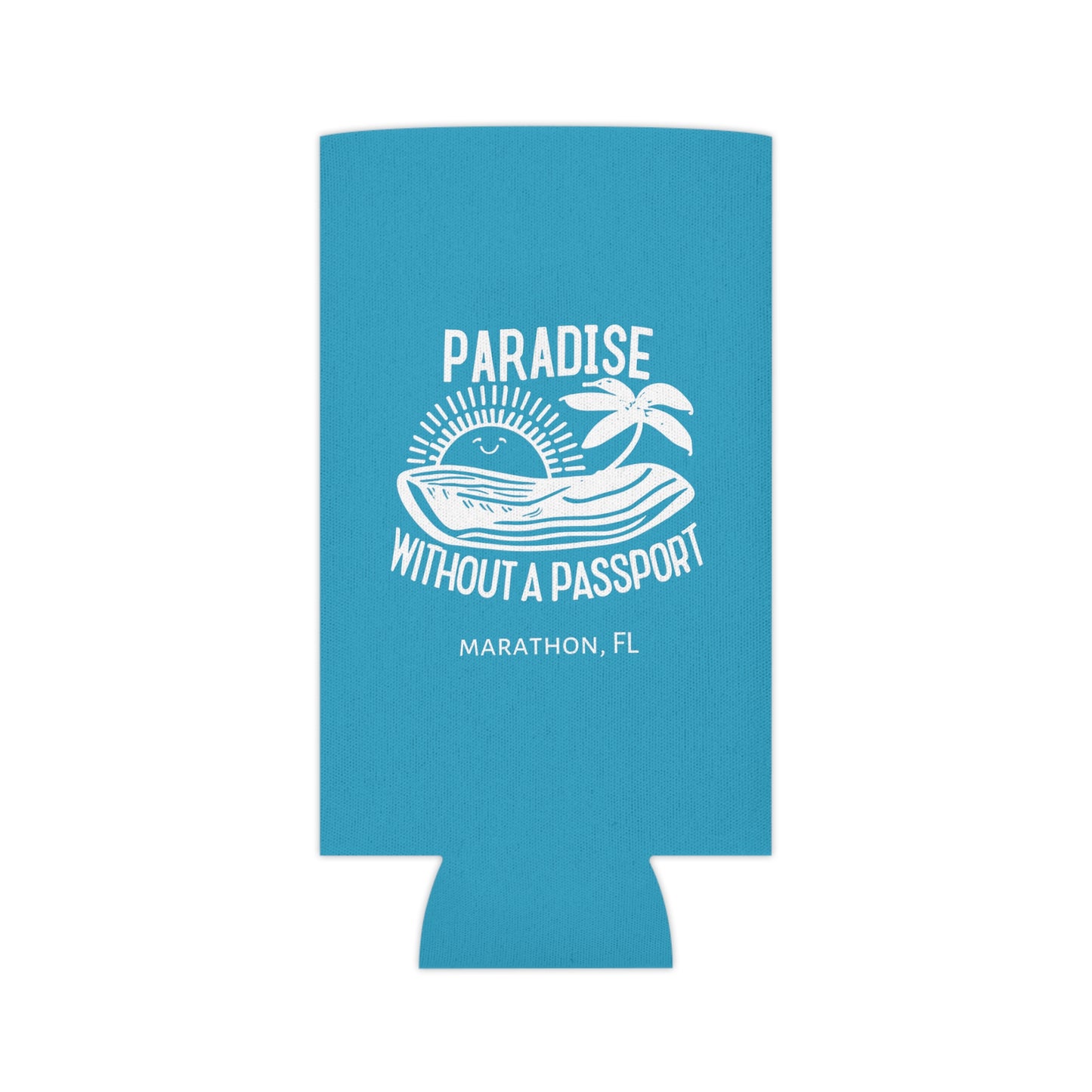 PARADISE WITHOUT A PASSPORT - MARATHON FL, BLUE CAN COOZIE with white