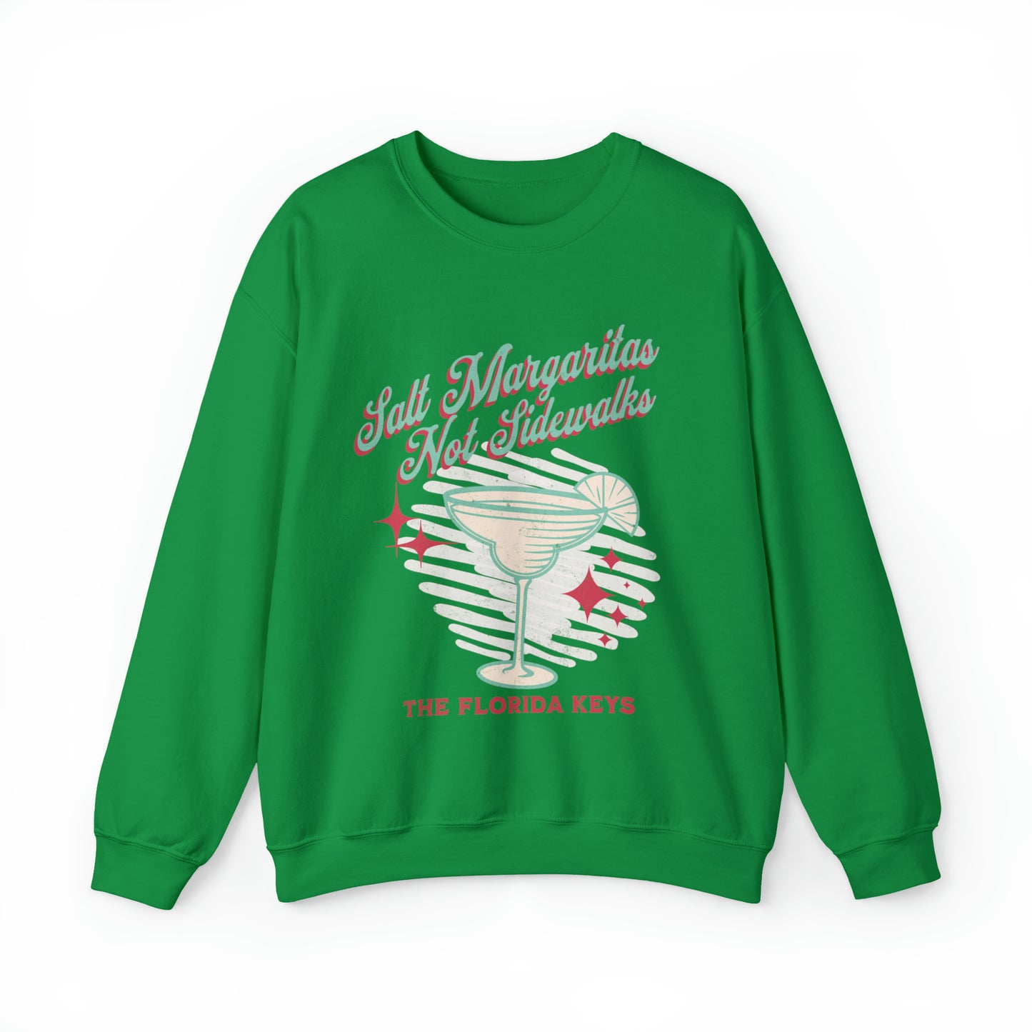 Salt Margaritas - Not Sidewalks Christmas Sweatshirt for the Florida Keys  - Florida sweatshirt - beach sweatshirt