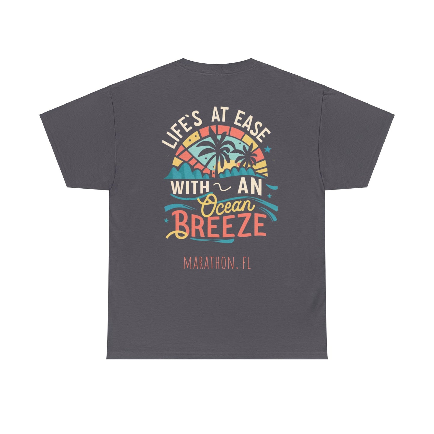 life's at ease with an ocean breeze - marathon tshirt