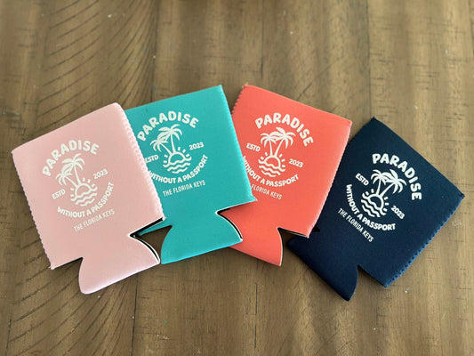 Paradise without a Passport Can Coozies - aqua, pink, navy blue, or coral colors available!