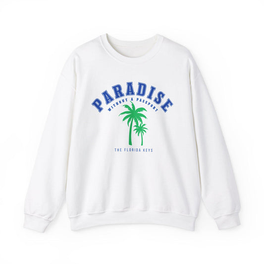 paradise without a passport sweatshirt