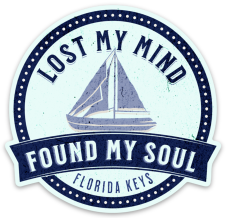 Lost My Mind Found My Soul - Florida Keys Vinyl decal Sticker